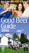 Good Beer Guide 2006 - Protz, Roger, and CAMRA
