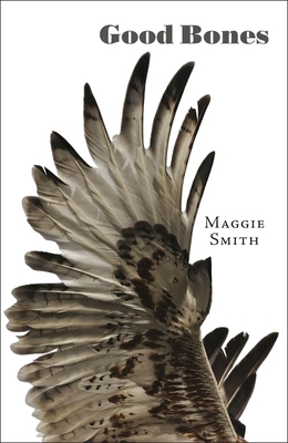Good Bones - Smith, Maggie
