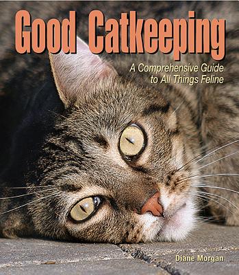 Good Catkeeping - Morgan, Diane