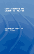 Good Citizenship and Educational Provision