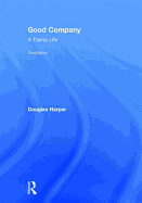 Good Company: A Tramp Life