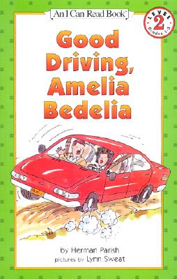 Good Driving, Amelia Bedelia - Parish, Herman
