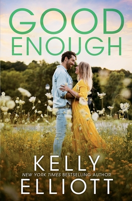 Good Enough - Elliott, Kelly