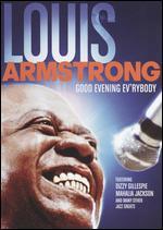 Good Evening Ev'rybody: In Celebration With Louis Armstrong