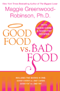 Good Food Vs. Bad Food