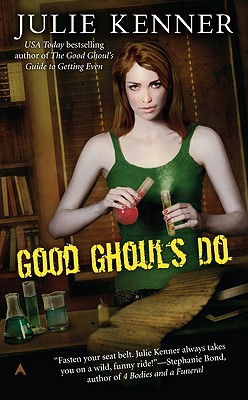 Good Ghouls Do - Kenner, Julie