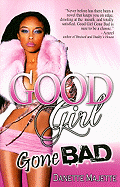 Good Girl Gone Bad