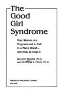 Good Girl Syndrome
