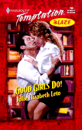 Good Girls Do!