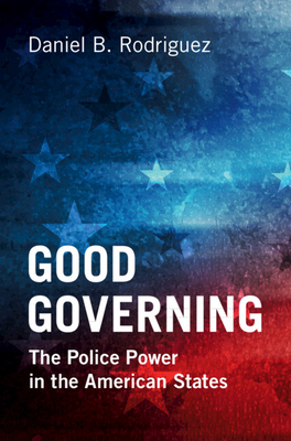 Good Governing - Rodriguez, Daniel B