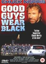 Good Guys Wear Black