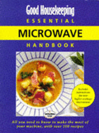 "Good Housekeeping" Essential Microwave Handbook - Good Housekeeping