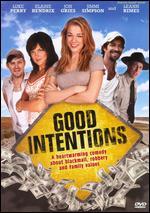 Good Intentions