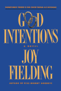 Good Intentions