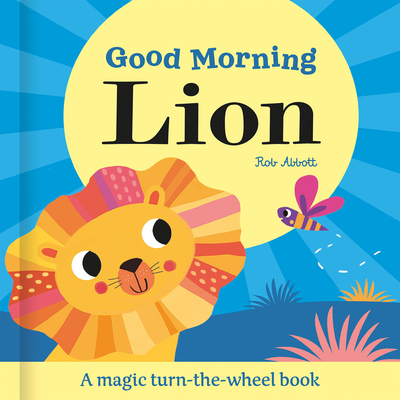 Good Morning Lion - Abbott, Rob