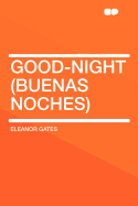 Good-Night (Buenas Noches)