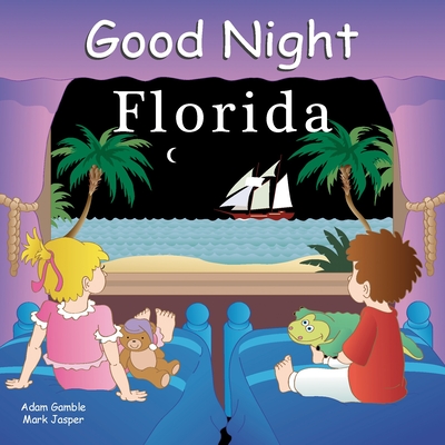 Good Night Florida - Gamble, Adam, and Jasper, Mark