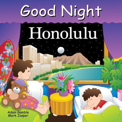 Good Night Honolulu - Gamble, Adam, and Jasper, Mark, and Veno, Joe (Illustrator)