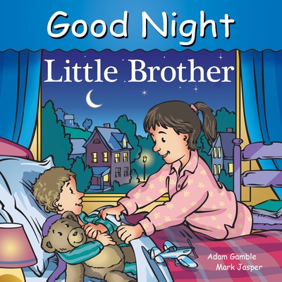 Good Night Little Brother - Gamble, Adam, and Jasper, Mark