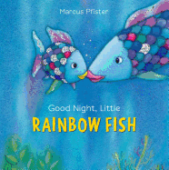 Good Night, Little Rainbow Fish