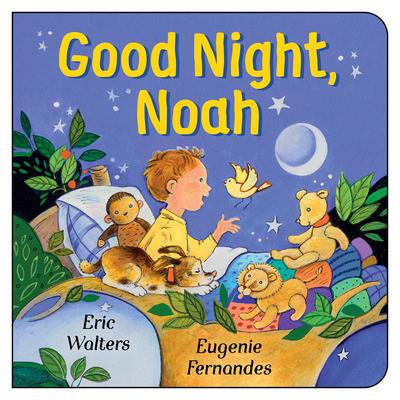 Good Night, Noah - Walters, Eric