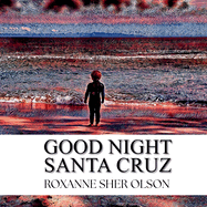 Good Night Santa Cruz