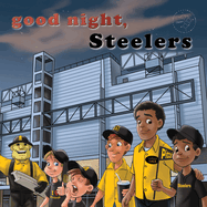 Good Night Steelers-Board