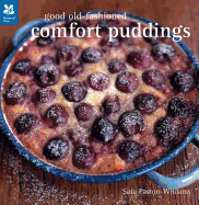 Good Old-Fashioned Comfort Puddings