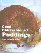 Good Old-Fashioned Puddings