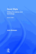 Good Style: Writing for Science and Technology