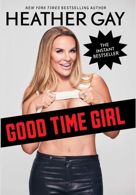 Good Time Girl - Gay, Heather