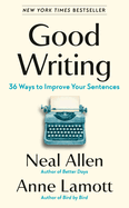 Good Writing: 36 Ways to Improve Your Sentences