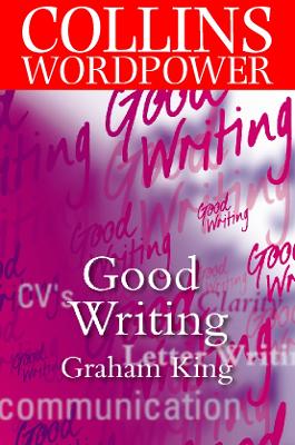 Good Writing - King, Graham