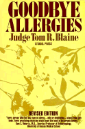 Goodbye Allergies - Blaine, Tom R