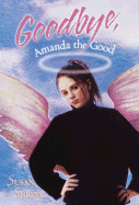 Goodbye, Amanda the Good
