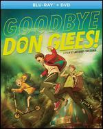 Goodbye, Don Glees!