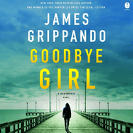 Goodbye Girl: A Jack Swyteck Novel