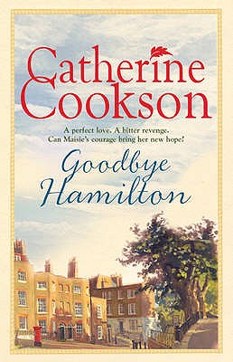 Goodbye Hamilton - Cookson, Catherine