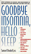 Goodbye Insomnia, Hello Sleep