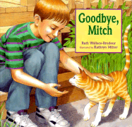 Goodbye, Mitch - Wallace-Brodeur, Ruth