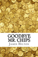 Goodbye Mr. Chips