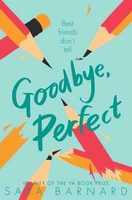 Goodbye, Perfect - Barnard, Sara