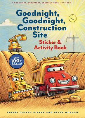 Goodnight, Goodnight, Construction Site Sticker & Activity Book - Rinker, Sherri Duskey