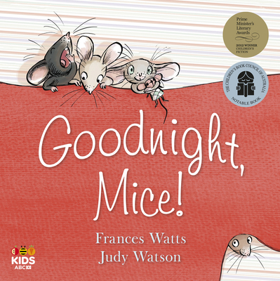 Goodnight, Mice! - Watts, Frances