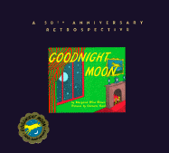 Goodnight Moon: A 50th Anniversary Retrospective