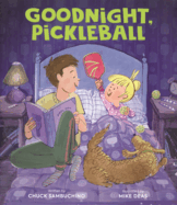 Goodnight, Pickleball
