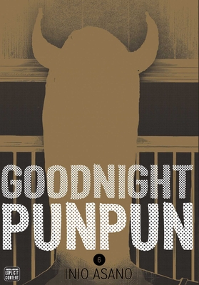 Goodnight Punpun, Vol. 6 - Asano, Inio