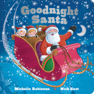 Goodnight Santa: The Perfect Bedtime Book!