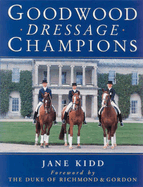 Goodwood Dresssage Champions
