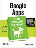Google Apps: The Missing Manual